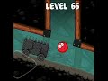 Red Ball 4 Gameplay Shorts Episode 3 Part 210