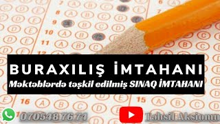 9-cu sinif şagirdləri üçün Təhsil Nazirliyinin təşkil etdiyi SINAQ İMTAHANI