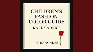 CHILDREN'S FASHION COLOR GUIDE KARL'S ADVICE