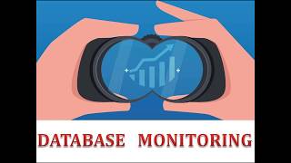 Database Monitoring || Monitors in Databases