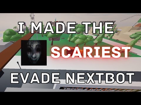 Evade Custom eddie nextbot｜TikTok Search