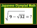 Japanese| A Super Interested Algebra Olympiad Math Problem| Can you solve this? 