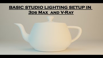 Basic Studio Lighting Setup in 3ds Max and V-Ray