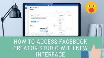 How to access the Facebook Creator Studio in the new Facebook Interface