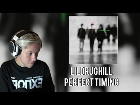 LILDRUGHILL - Perfect Timing реакция.KappaPrideSummoner