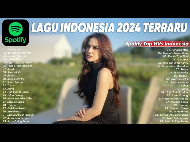 Lagu Pop Viral 2024 - Lagu Indonesia Terbaru 2024 - Spotify, Tiktok, Joox, Resso class=