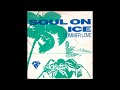 Soul On Ice   Summer Love 1987