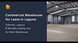 Commercial Warehouse for Lease in Laguna.