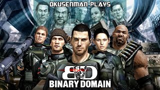 Okusenman Plays [Binary Domain] Part 10: Monkey-Bot SO STRONG!!