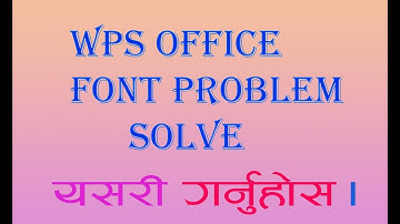 How to Solve Wps Office font Problem