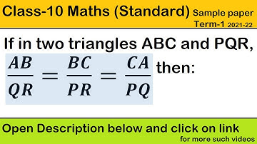 If in two triangles ABC and PQR, AB/QR=BC/PR=CA/PQ  then: | class 10  math sample paper