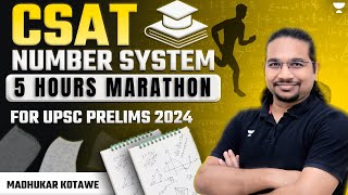 [Marathon] CSAT Number System | Part 2 | UPSC Prelims 2024 | Madhukar Kotawe