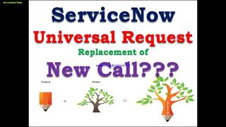 Universal Request Replacement of New Call || ServiceNow Quebec New Feature || #Shorts #Short