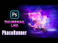 How to make a thumbnails like phaserunner  photoshop tutorials