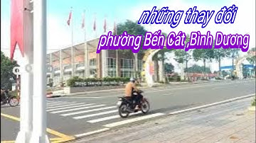 Phường Bến Cát và những thay đổi
