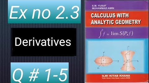 HOW TO SOLVE Q # 1TO5 EX no 2.3 CH 2  Differentiability BSC ADP MATH 3RDYEAR PART1 CALCULUS SM YUSUF