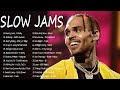 SLOW JAMS MIX - Chris Bown, R Kelly, Keith Sweat, Mary J Blige, Aaliyah, Toni Braxton, Tank &More