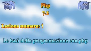LE BASI DELLA PROGRAMMAZIONE - PHP 7.0 [ITA]