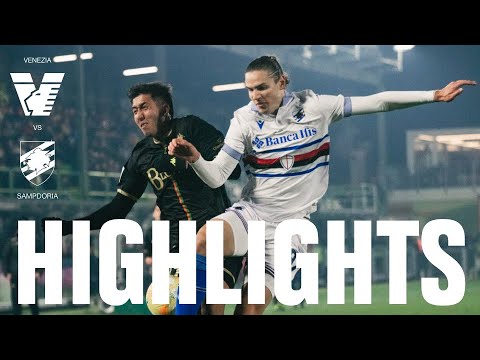 Venezia Sampdoria Goals And Highlights