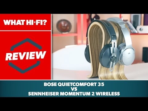 Wireless noise-cancelling headphones - Bose QuietComfort 35 vs Sennheiser Momentum 2.0 Wireless