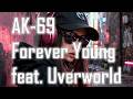 AK-69「Forever Young feat. UVERworld」&mdash; Female Vocal Cover (Emotional Rock / Hip-Hop Blend)/AIカバー