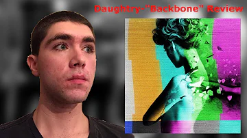 Daughtry-“Backbone” Reaction/Review