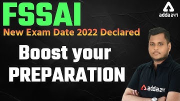 FSSAI New Exam Date 2022 Declared  Boost your Preparation