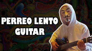Slow Perreo Strings Unleashing Sensual Reggaeton Guitar Vibes