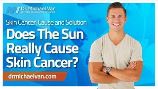Does the sun REALLY cause skin cancer? Skin Cancer Symptoms: Cause and Solution [2019]