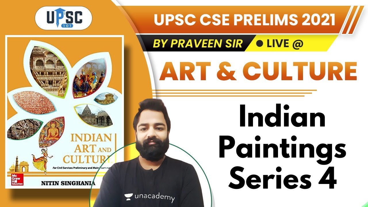 UPSC CSE Prelims 2021 Art & Culture by Parveen Sir Indian Painting