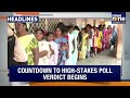 Top Headlines | Countdown To High Stakes Poll Verdicts Begins | West Bengal | Tamil Nadu | Kerala