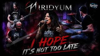 IRIDYUM – I Hope It's Not Too Late | Live @ Rocker TV Studios