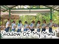 Shadow Of My Mind Linedance