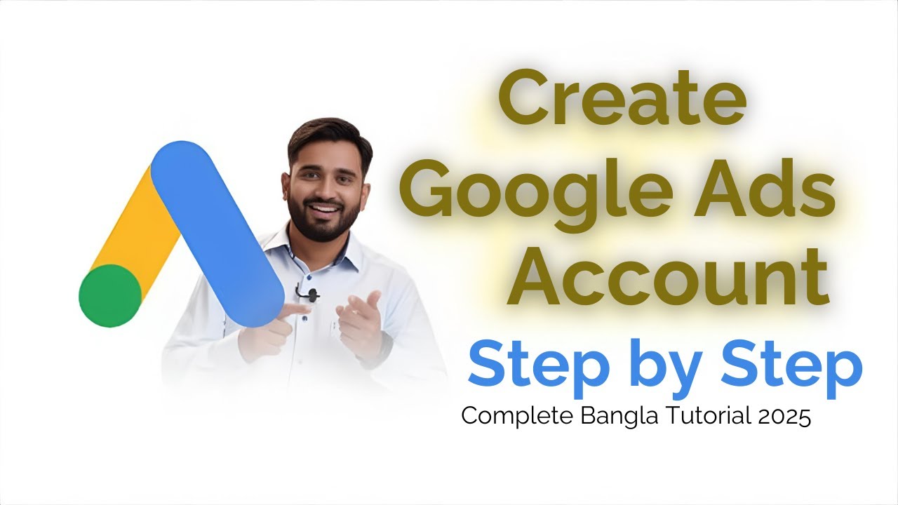 How to Create Google Ads Account Step by Step | Google Ads Tutorial ...