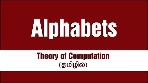 TOC02  - Alphabets | Theory of Computation