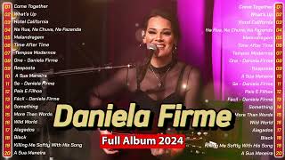 Daniela Firme - Melhor Cover Acústico 2024 || Álbum completo maiores sucessos de 2024