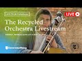 Recycled Orchestra Concert - LIVE 2021