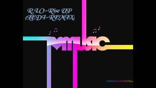 R.I.O-Rise Up(LEDI-REMIX).wmv