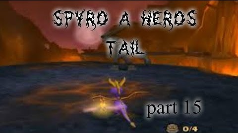 spyro a heros tail- part 15 (journey to find red)