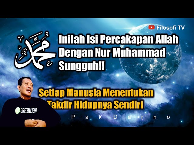 INILAH ISI PERCAKAPAN ALLAH DENGAN NUR MUHAMMAD - PAK DARNO class=