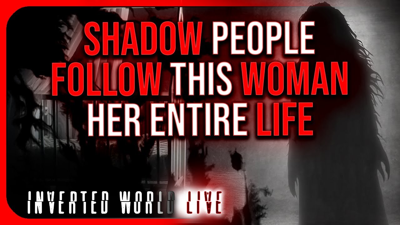 Теневые люди следуют за этой женщиной всю ее жизнь