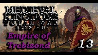 Medieval 1212 AD - Byzantine Empire (Trebizond) #13 - Maximum stupidity !