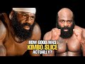 How GOOD was Kimbo Slice Actually?