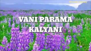 VANI PARAMA KALYANI- KANNADA DEVOTIONAL SONG