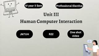 HCI | Unit III | JNTUH | R22 | Professional elevtive