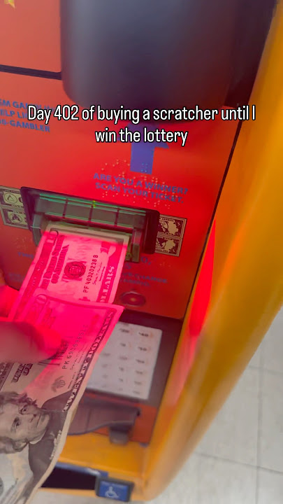 Day 402 of buying a scratcher until I win the lottery