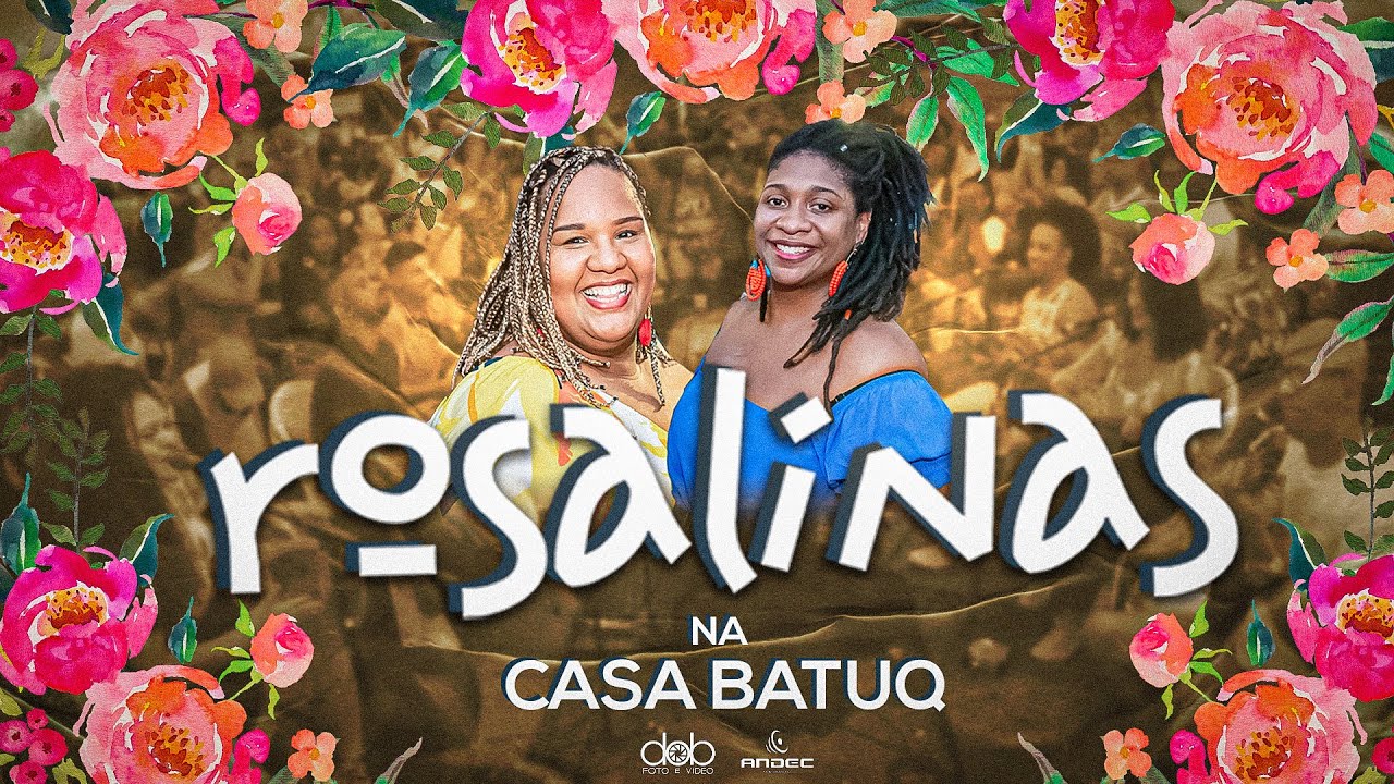 Roda de Samba das Rosalinas na Casa BATUQ