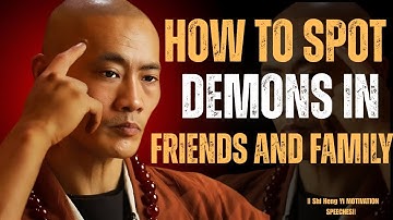 "Shi Heng Yi: How to Spot Demons Hidden in Friends and Family 👀 | Protect Your Peace"