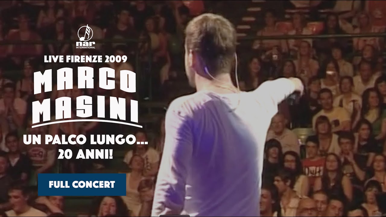 Marco Masini - Un palco lungo… 20 anni! (Official Full Live Concert)