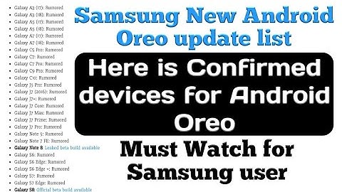 Samsung Confirmed Android Oreo update list